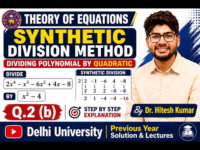 Synthetic Division Method for Dividing Polynomials by Quadratics – Step by Step