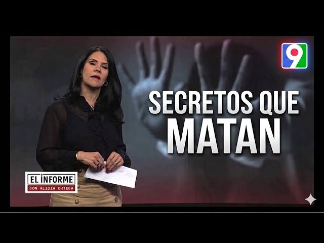 Alicia Ortega presenta “Secretos que matan” | El Informe
