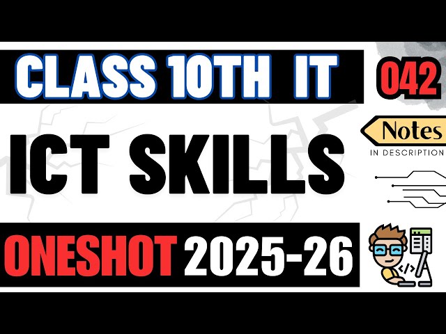 ICT Skills | Class 10 IT 402 | Employability Skills Unit 3 | Complete One Shot | 2025-26 | BOARDS