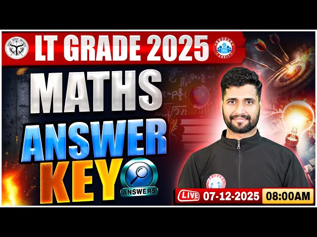UP LT Grade Vacancy 2025 | LT Grade Maths Answer Key 2025 | UPPSC LT Grade Maths Paper Solution