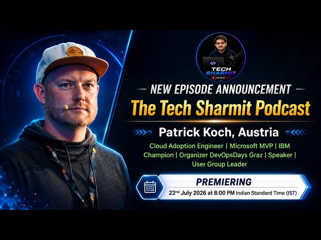 🎙️Patrick Koch on Azure, Terraform, DevOps & Cloud Adoption | The Tech Sharmit Podcast