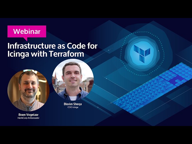 Infrastructure as Code for Icinga with Terraform Webinar