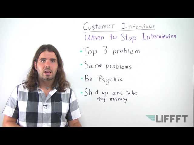 When To Stop Doing Customer Interviews