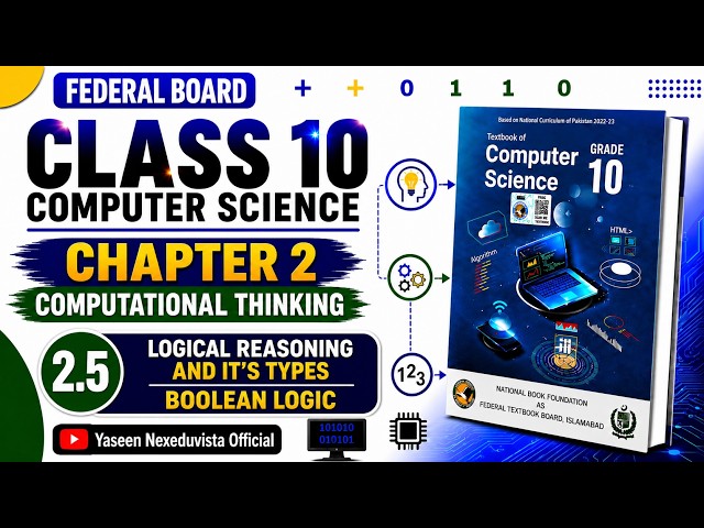 Class 10 Computer Chapter 2 | Exercise 2.5 (Logical Reasoning And It's Types) | Fbise