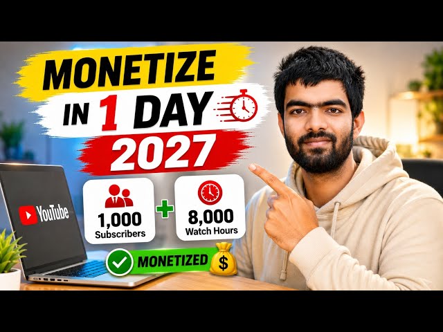 How To Monetize YouTube Channel in 2027 | 1000 Subscribers + 8000 Watch Hours