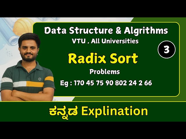 Radix / bucket Sorting , part 3 |  Data structure and algorithms |VTU , all universities