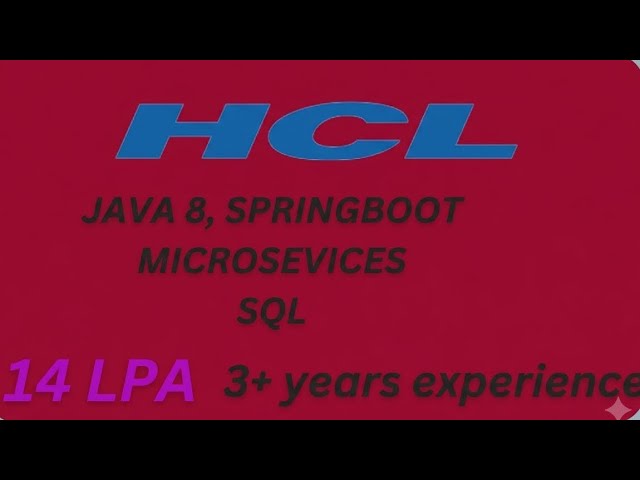 🔥HCL TECHNOLOGIES | Java Developer Interview | 3-7Years Experience | Spring Boot | Microservices SQL