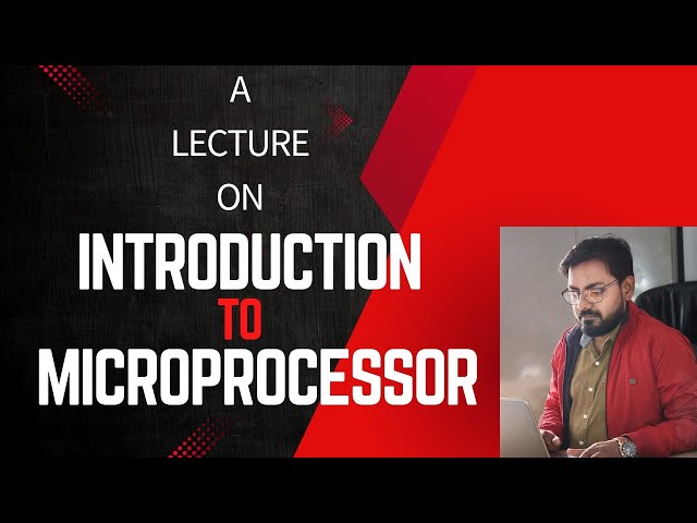 Introduction to Microprocessor