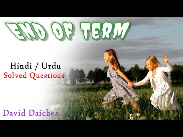 End of Term | question answers | 2nd year | Summary | Hindi | Urdu.
