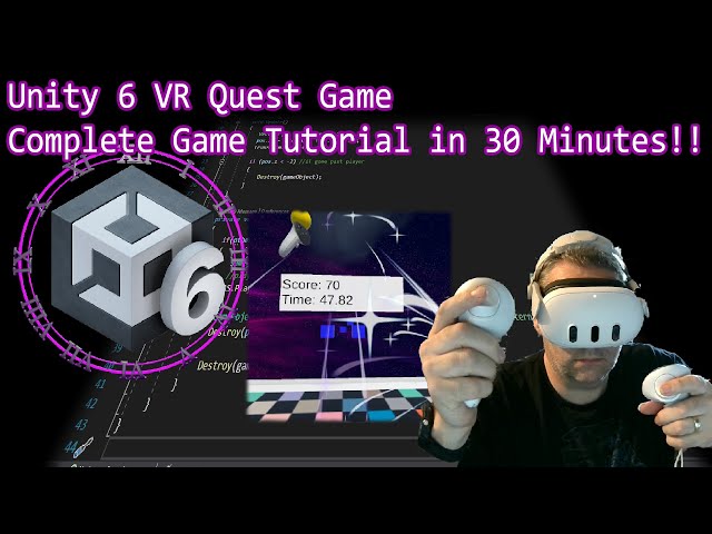 Unity 6 VR Quest Complete Mini Game Tutorial