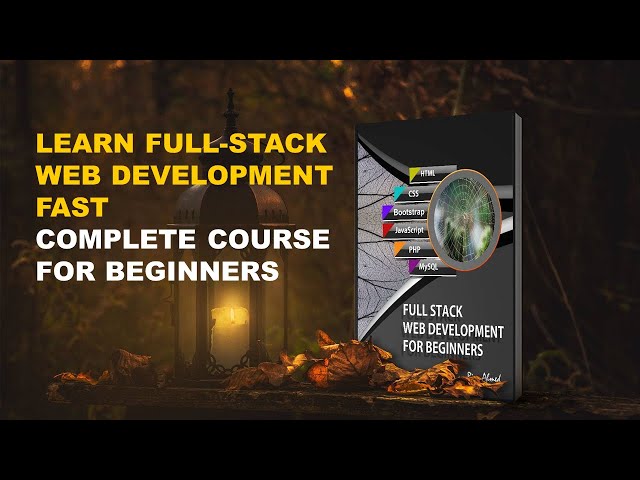 Learn Full-Stack Web Development Fast - Complete FREE Course