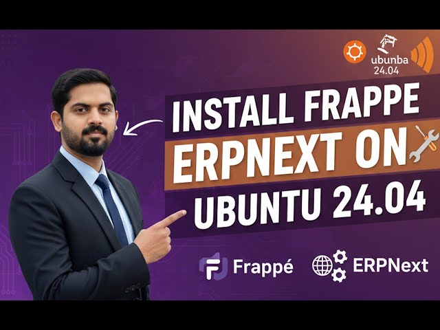 How to Install Frappe & ERPNext Development Environment on Ubuntu 24.04 LTS (2026)