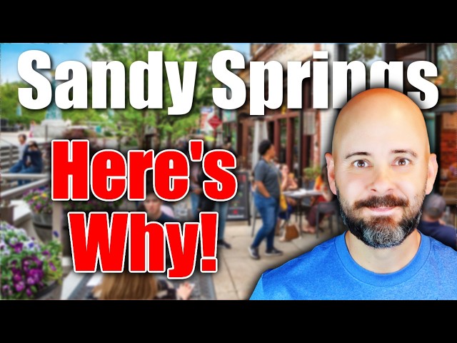 Everybody's Quietly Moving To SANDY SPRINGS GA