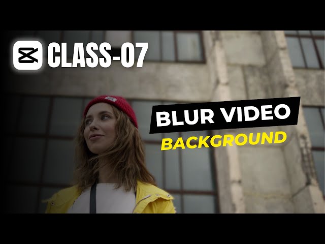 How to Blur Video Background in Capcut | YouTube Videos Editing | Capcut Tutorials Ep. 7 |