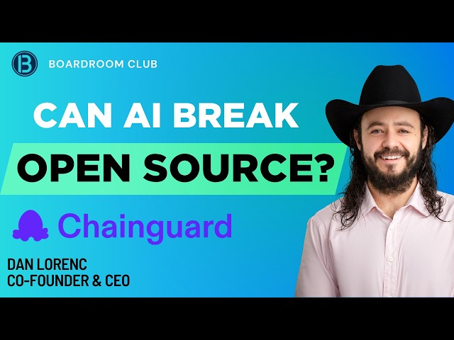 Chainguard CEO: Can AI Break Open Source?