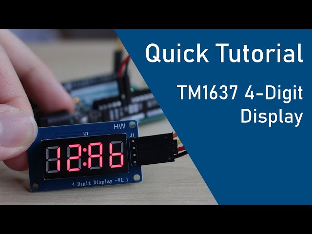 How to use the TM1637 Digit Display with an Arduino (Quick Tutorial)