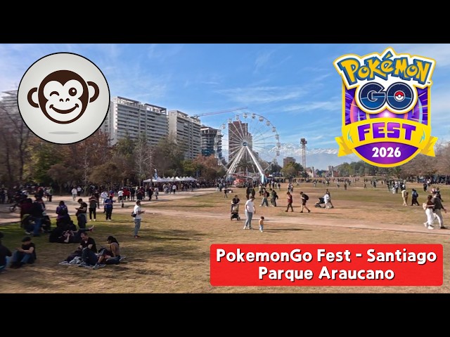 360 - PokemonGo Fest 2026 Santiago - Parque Araucano