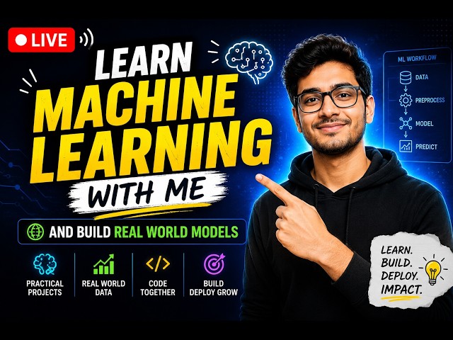 🚀 Learn Machine Learning LIVE | Building Real-World ML Projects from Scratch 1| Beginner to Advanced