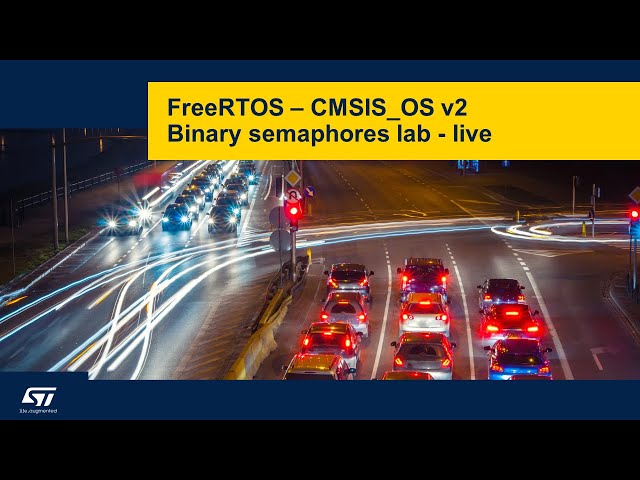 FreeRTOS on STM32 v2 - 14c Binary semaphores - LIVE lab