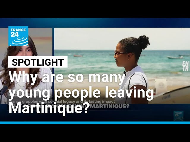 Why are so many young people leaving Martinique? • FRANCE 24 English