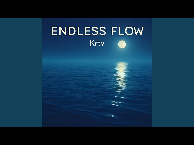Endless Flow