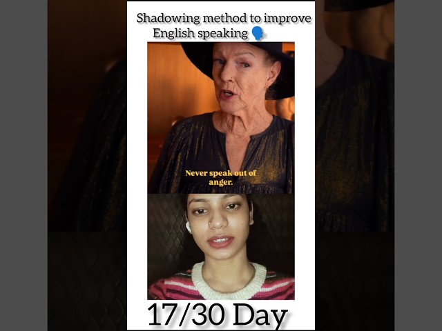 shadowing method to improve English speaking challenge 17/30 day #english