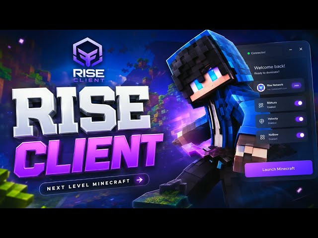 Rise Client - The Best Free Minecraft Hacked Client for Java in 2026! (1.8.9 - 1.21.11+)