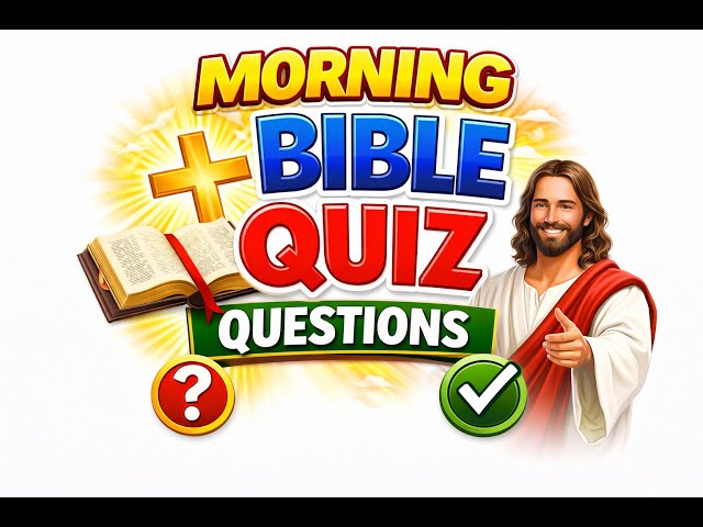 Morning quiz questions