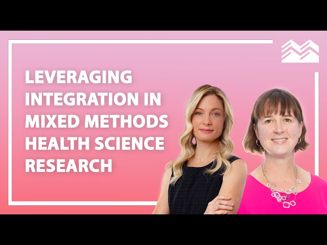 Leveraging Integration in Mixed Methods Research | Dr. Cheryl Poth & Dr. Sarah Munce | MERIT Rounds