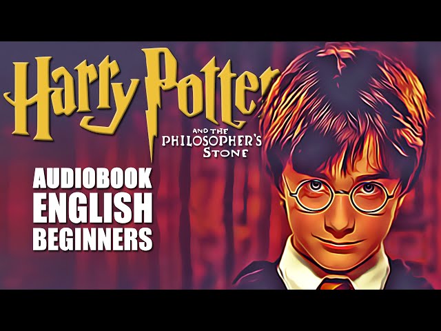 🧙‍♂️⚡"HARRY POTTER Book 1: Philosopher's Stone 🎧Full Audiobook🎧 English for Beginners📚✨