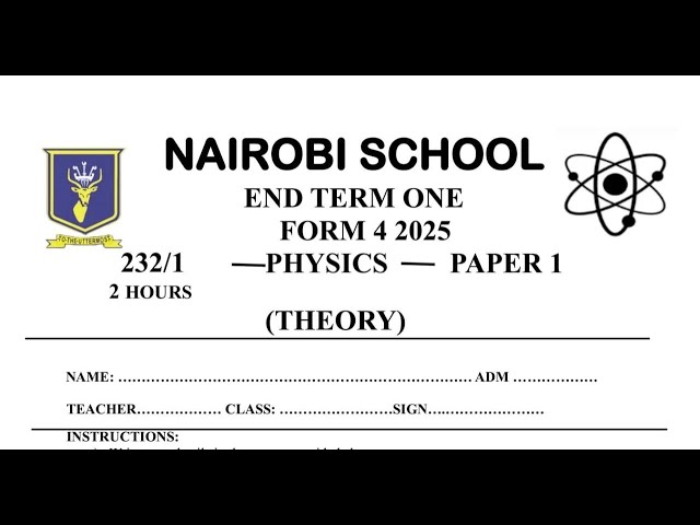 NAIROBI SCHOOL APRIL PREMOCK, PHYSICS PAPER 1 FULL PAPER
