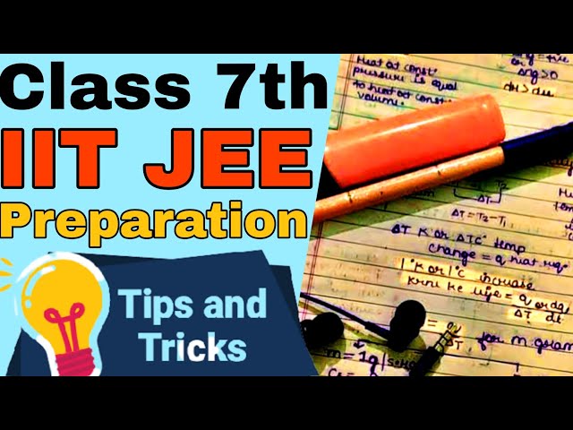 How to Prepare for IIT JEE From Class 7th | Class 7 iit jee | Hamari kaksha
