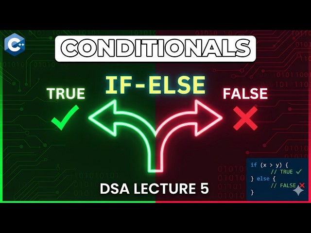 DSA in C++ Lecture 5  Summary Notes #C++ #DSA #ConditionalStatements #IfElse #codingtutorial