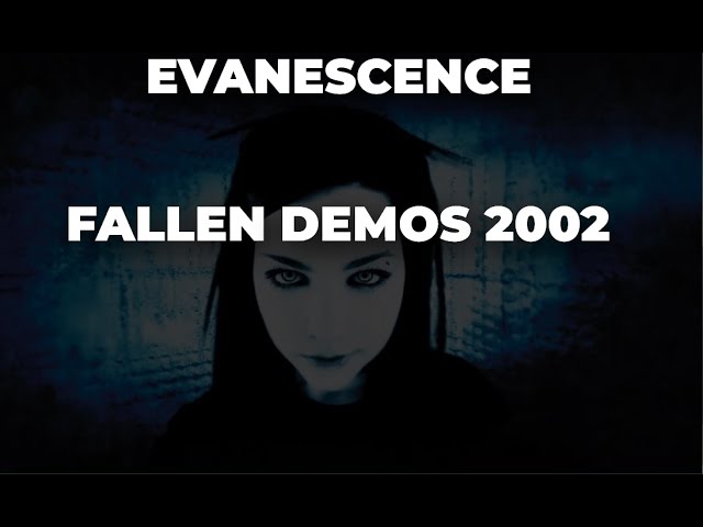 Evanescence – Fallen Demos 2002