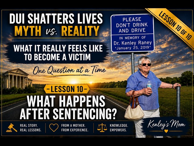 Lesson 10-10. SENTENCING IS OVER-BUT WHAT HAPPENS NEXT FOR THE VICTIM?  MYTH VS REALITY