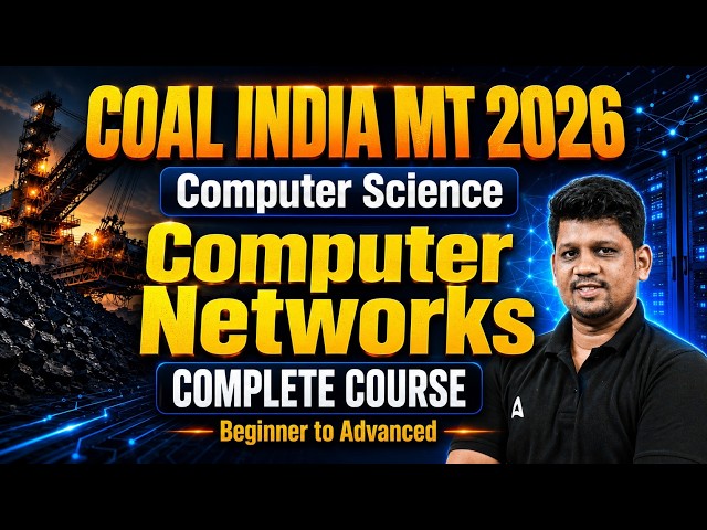 Coal India MT 2026 | Coal India MT Computer Science | Coal India MT Complete Networks |By Mayank Sir