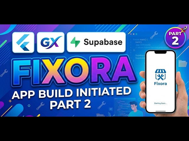 Flutter Full Stack App Development Series   🚀 | Setup & Structure Project Fixora| Ep.2