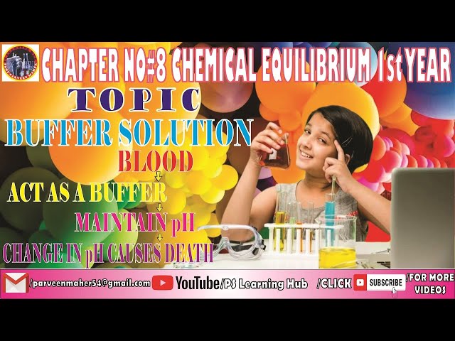 1st Year chemistry I Chapter No 8 I Topic BUFFER SOLUTION  #chemistryplus #chemicalasad  #chemistry