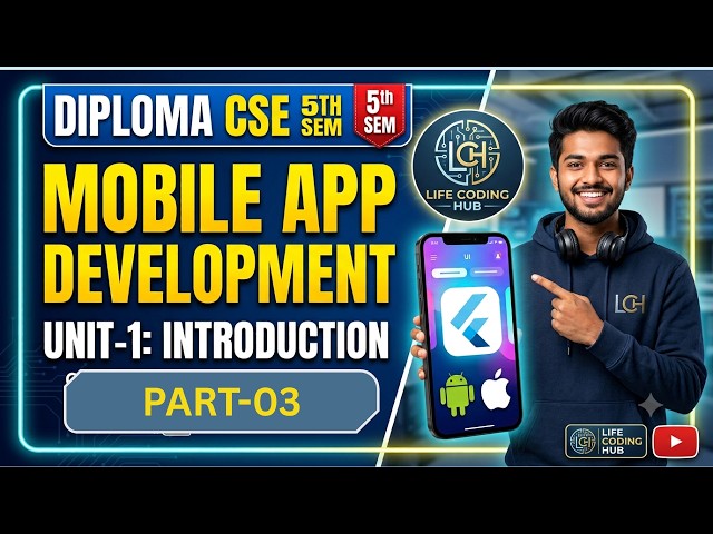 Diploma CSE 5th Sem Mobile App Development Unit 1| PART-03 | Introduction to MAD | Life Coding Hub