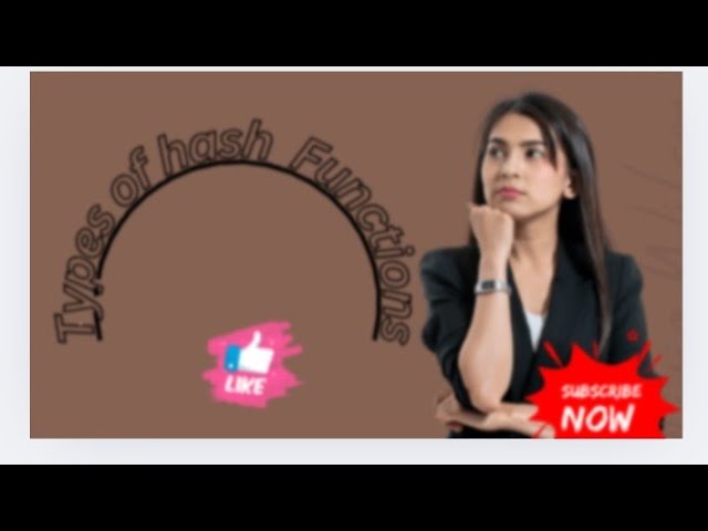 #Types of hash functions 