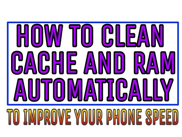 How to clean RAM and CACHE automatically
