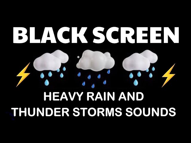 HEAVY RAIN SOUNDS FOR SLEEP BLACK SCREEN - RELAX, STUDY, INSOMNIA RELIEF