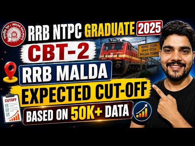 RRB NTPC GRADUATE 2025 || CBT-2 || MALDA ZONE || EXPECTED CUT-OFF || BASED ON PRO-RATED #rrbntpc