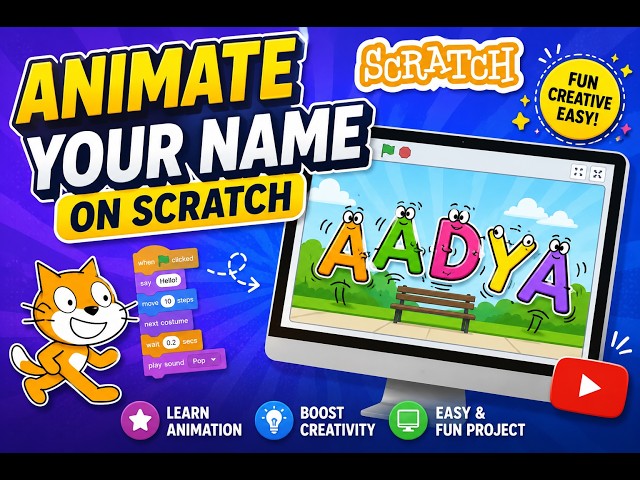 Animate Your Name in Scratch!