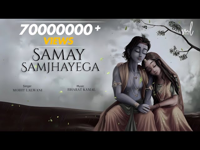 Samay Samjhayega Full Song | Tum Prem Ho Sad | Radha Krishn | LOFI | MOhit lalwani |Bharat Kamal