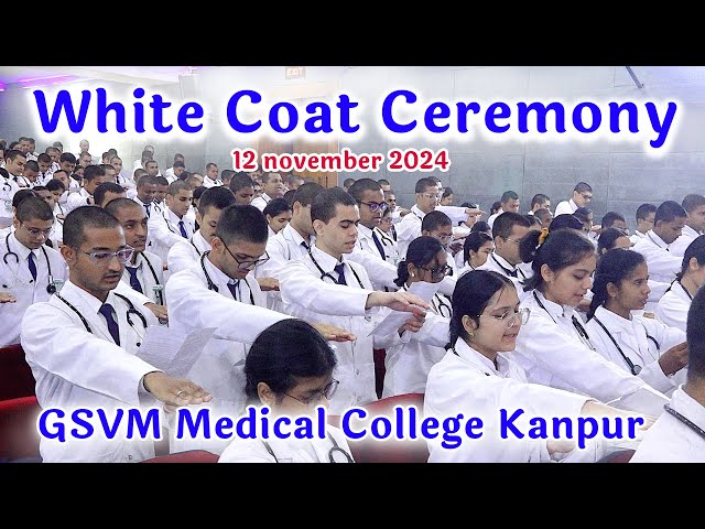 White Coat Ceremony at GSVM Medical College Kanpur 2024...चरक शपथ