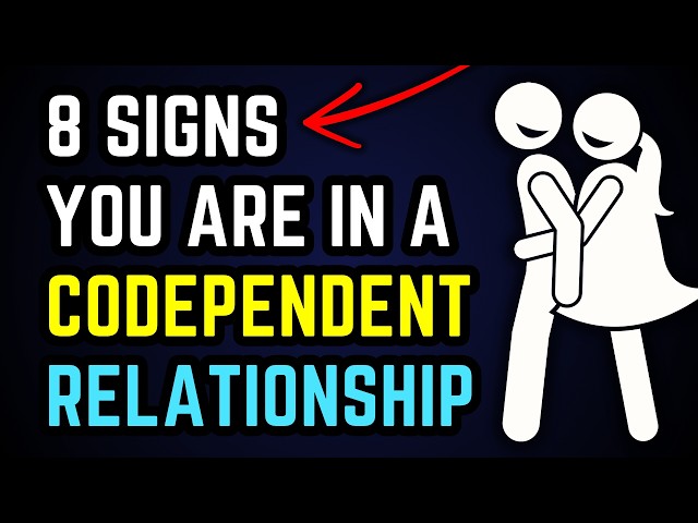 8 Signs You’re In A Codependent Relationship... 💞