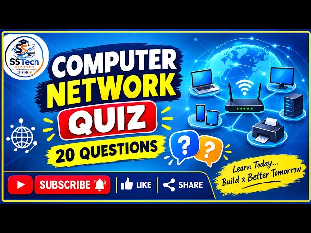 Computer Network Quiz | 20 Questions | Test Your Networking Knowledge | SSTech Academy