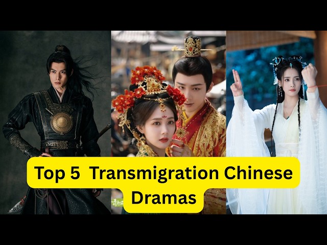 😱  Top 5  Transmigration Chinese Dramas! 😱