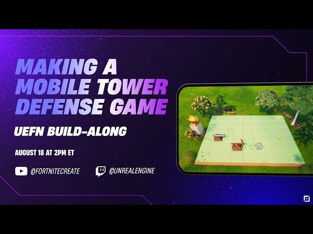 Making a Mobile Tower Defense Game | UEFN Build-Along